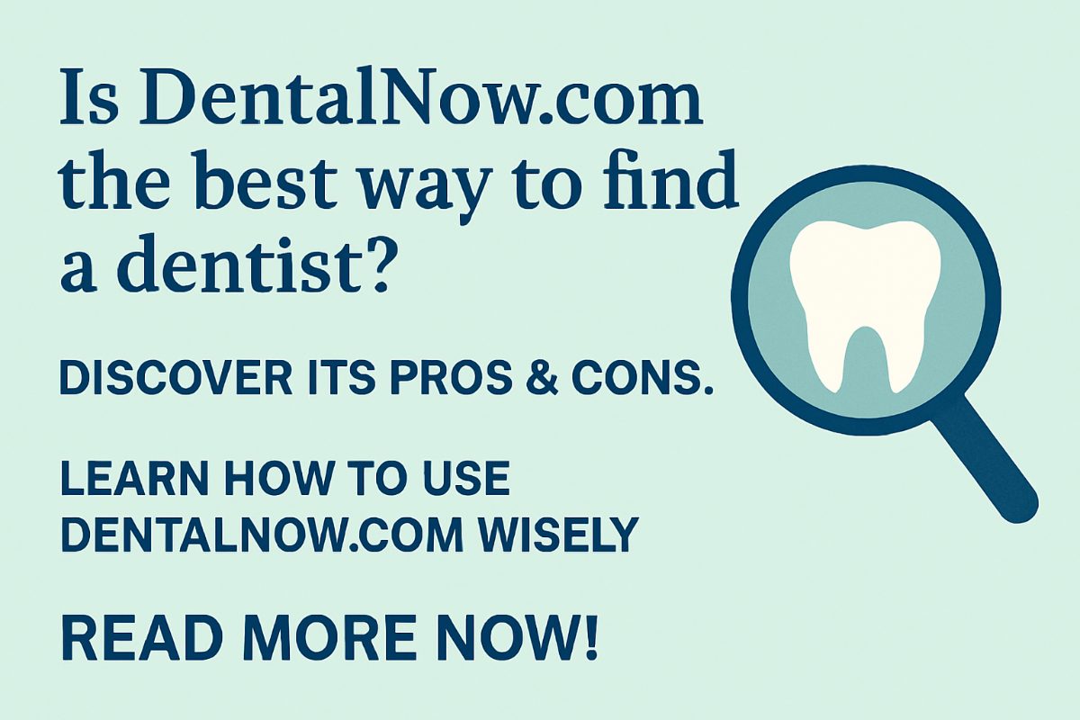 A split image comparing the DentalNow.com website on a phone screen next to the website of a private dental practice on a laptop. The text on the image reads "DentalNow.com vs. Direct Booking: Which is Better?"